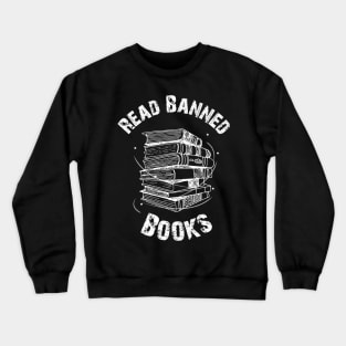 Read Banned Books, Teacher Librarian Gift, Crewneck Sweatshirt